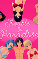 Trouble in Paradise