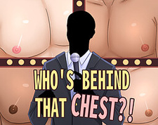 Who's Behind That Chest?!