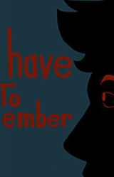 You Have To Remember