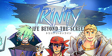 Trinity: Life Beyond The Screen