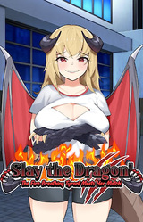 Slay the Dragon! Taming the Fire-Breathing Brat!