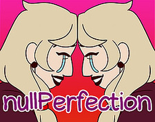nullPerfection