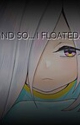 And so... I floated.