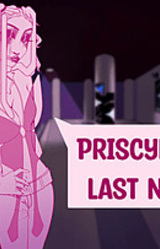 Priscyllia's last night