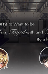 Is it Wrong to Want to be Locked up, Toyed with and Tortured By a Hot Guy?!