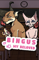 Bingus: My Beloved