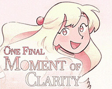 One Final Moment of Clarity