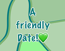 A Friendly Date!💚