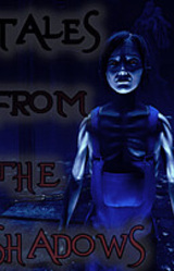 Tales From The Shadows
