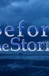 Before the Storm