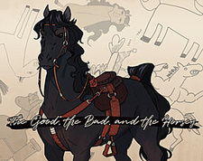 The Good, the Bad and the Horsey