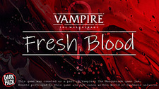 VtM: Fresh Blood
