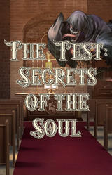 The Test: Secrets of the Soul