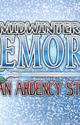 Midwinter Memory: An Ardency Story