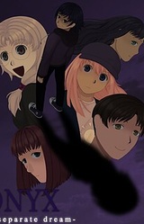 ONYX ~separate dream~
