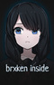 BRXKEN INSIDE