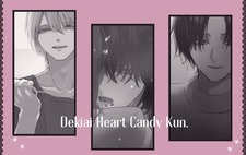 Dekiai Heart Candy Kun. - Heart Doting Candy -