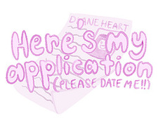 Here's My Application! (Please Date Me!)
