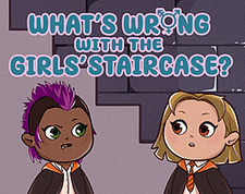 What's Wrong With The Girls' Staircase?