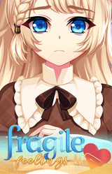 Fragile Feelings