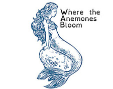 Where the Anemones Bloom