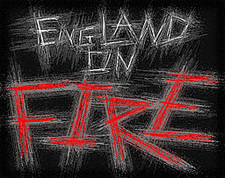 ENGLAND ON FIRE