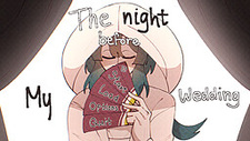 The Night Before My Wedding