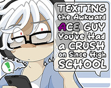 Texting the Awkward Ace Guy You've Had a Crush on Since High School