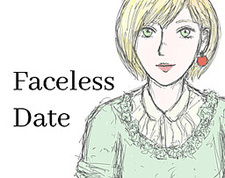 Faceless Date