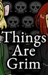 Things Are Grim