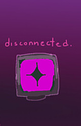 disconnected