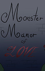 Monster Manor of Love