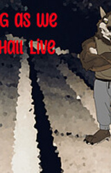 So Long as We Both Shall Live