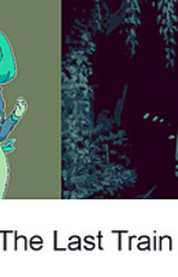 Date a Plant: The Last Train