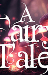 A Fairy Tale