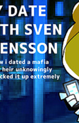 My Date With Sven Svensson