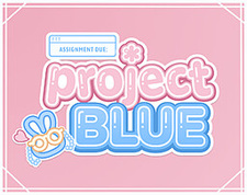 Assignment Due: Project Blue