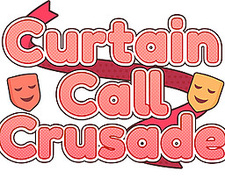 Curtain Call Crusade