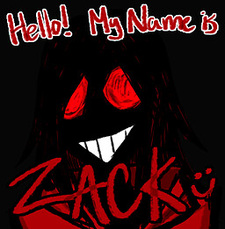 Hello! My Name is Zack