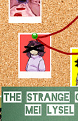 The Strange Case of Mei Lysel Andi