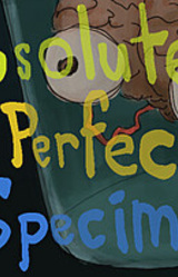 Absolutely Perfect Specimen