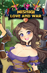 Mishigi: Love & War