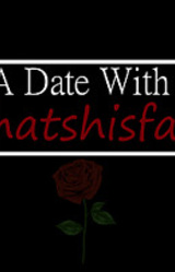 A Date With Whatshisface