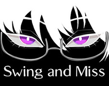 Swing and Miss