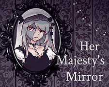 Her Majesty's Mirror