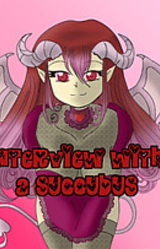 Interview with a succubus