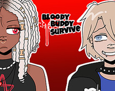 Bloody Buddy Survive