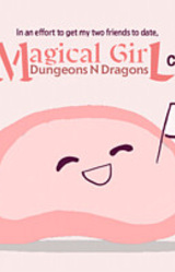 In an effort to get my two friends to date, I created a Magical Girl D&D campaign?!