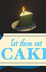Let Them Eat Cake