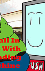 To Fall In Love With A Vending Machine